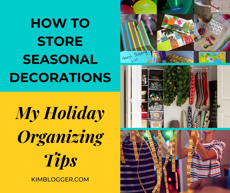 How to Store Seasonal Decorations — My Holiday Organizing Tips